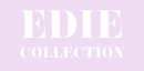 Edie Collection